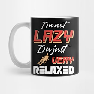 I'm not lazy Mug